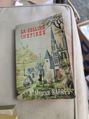 La colline inspir&amp;eacute;e - Maurice Barres foto