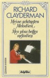 Richard Clayderman - Meine Sch&ouml;nsten Melodien = Mes Plus Belles M&eacute;lodies, Caseta audio