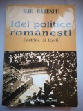 Idei politice romanesti - Doctrine si teorii - Ilie Badescu