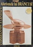 Constantin Zărnescu, Aforismele lui Br&acirc;ncuși, 2004
