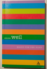 Mario von der Ruhr - Simone Weil. An Apprenticeship in Attention foto