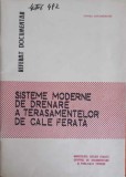 SISTEME MODERNE DE DRENARE A TERASAMENTELOR DE CALE FERATA. REFERAT DOCUMENTAR-MINISTERUL CAILOR FERATE-247976