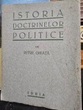Istoria doctrinelor politice - Petre Ghiata