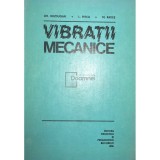 Gh. Buzdugan - Vibratii mecanice (ed. II) (Editia: 1982)