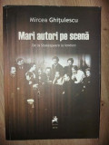 Mari autori pe scena: De la Shakespeare la Ionesco- Mircea Ghitulescu