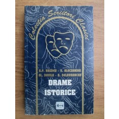 Bogdan Petriceicu Hasdeu, Vasile Alecsandri, Alexandru Davila - Drame istorice