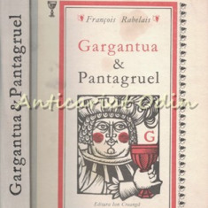 Gargantua Si Pantagruel - Francois Rabelais - Ilustratii: Val Munteanu