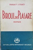 Biroul de Plasare - Panait Istrati, Editia I, 1934, Cartea Romaneasca, Carte Veche