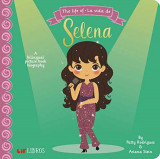 La Vida de/The Life of Selena