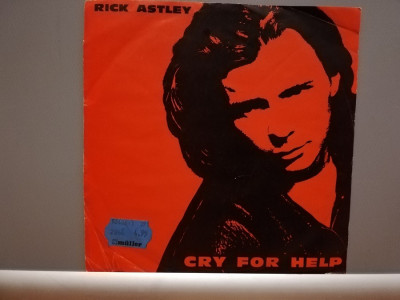 Rick Astley &amp;ndash; Cry For Help (1991/BMG/Germany) - VINIL Single/Impecabil foto