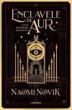 Enclavele de aur (Vol. 3) - Paperback brosat - Naomi Novik - Nemira