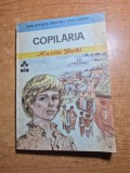 carte pentru copii - copilaria - maxim gorki - colectia biblioteca pentru toti - din anul 1988