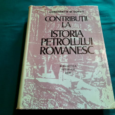 CONTRIBUȚII LA ISTORIA PETROLULUI ROMANESC/ CONSTANTIN M. BONCU/ 1971/DEDICAȚIE