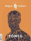 Magyar Kult&uacute;ra Magazin - T&Ouml;MEG IV. &eacute;vf. 4. sz&aacute;m