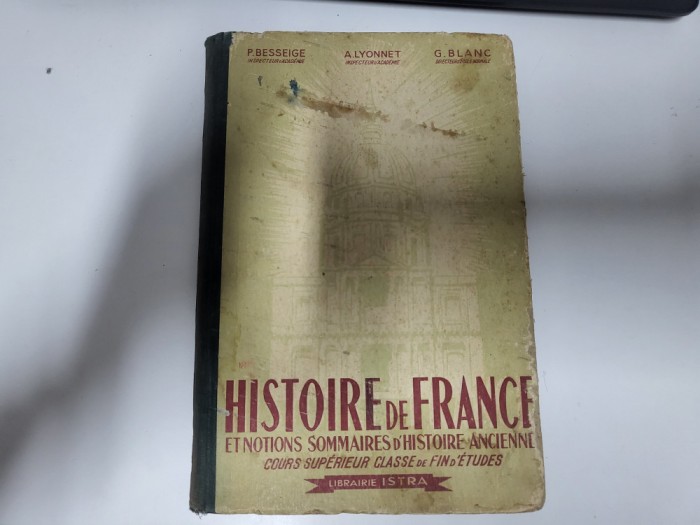 Histoire de France et notions sommaires d&#039;histoire ancienne- P.Besseige