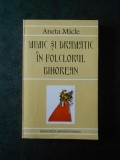 ANETA MICLE - MIMIC SI DRAMATIC IN FOLFLORUL BIHOREAN