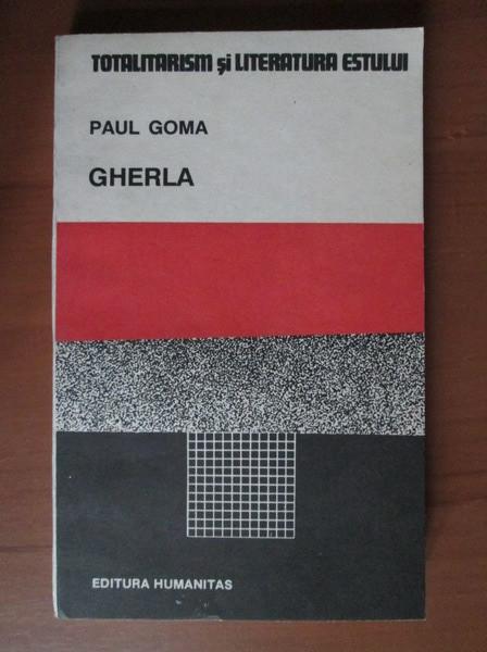 Paul Goma - Gherla