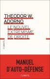 Le nouvel extremisme de droite | Theodor W. Adorno