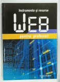 INSTRUMENTE SI RESURSE WEB PENTRU PROFESORI de TRAIAN ANGHEL , 2009