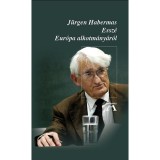 Essz&eacute; Eur&oacute;pa alkotm&aacute;ny&aacute;r&oacute;l - J&uuml;rgen Habermas