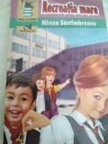 Recreatia Mare de Mircea Santimbreanu