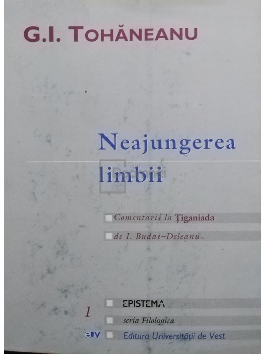 G. I. Tohaneanu - Neajungerea limbii (editia 2001)