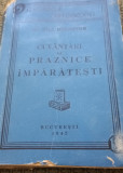 CUVANTARI LA PRAZNICE IMPARATESTI Sf. Ioan Hrisostom