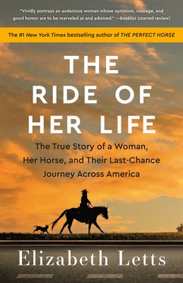 The Ride of Her Life: The True Story of a Woman, Her Horse, and Their Last-Chance Journey Across America foto