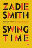 Swing Time | Zadie Smith, Litera