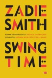 Swing Time | Zadie Smith, 2021, Litera