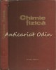 Chimie Fizica III - Gavril Niac, E. Schoenberger, Tehnica 1970, 498 pagini, Bucuresti