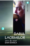 Darul lacrimilor - Dan Stanca