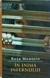 In inima infernului - Rosa Montero, Rao, Beletristica Politista, Romana, Buna