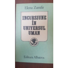 Incursiune in universul uman- Elena Zamfir