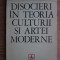 Marian Vasile - Disocieri in teoria culturii si artei moderne