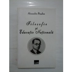 FILOSOFIE SI EDUCATIE NATIONALA - Alexndru Bogdan