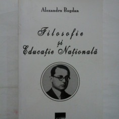 FILOSOFIE SI EDUCATIE NATIONALA - Alexndru Bogdan