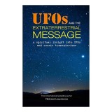 UFOs and the Extraterrestrial Message