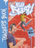 Full Blast! B1+ Teacher&#039;s Book | H.Q. Mitchell, Marileni Malkogianni, MM Publications