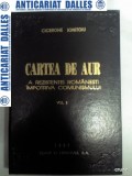 CARTEA DE AUR A REZISTENTEI ROMANESTI IMPOTRIVA COMUNISMULUI -CICERONE IONITOIU -volumul 2