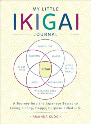 My Little Book of Ikigai: A Journey Into the Japanese Secret to Living a Long, Happy, Purpose-Filled Life foto