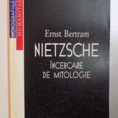 Nietzsche : incercare de mitologie / Ernst Bertram