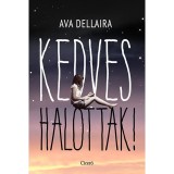 Kedves halottak! - Ava Dellaira