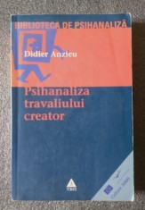 Didier Anzieu - Psihanaliza travaliului creator foto