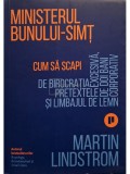 Martin Lindstrom - Ministerul bunului-simt (Editia: 2021)