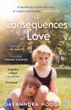 The Consequences of Love | Gavanndra Hodge