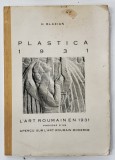 PLASTICA par H. BLAZIAN , 1931 *COTOR REFACUT