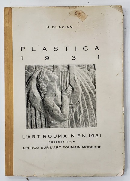 PLASTICA par H. BLAZIAN , 1931 *COTOR REFACUT