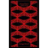 Animal Farm: a Fairy Story (Penguin Clothbound Classics) - George Orwell