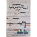 Romanul adolescentului miop - Mircea Eliade, Editura Muzeul Literaturii Romane, 1988, 238 pagini